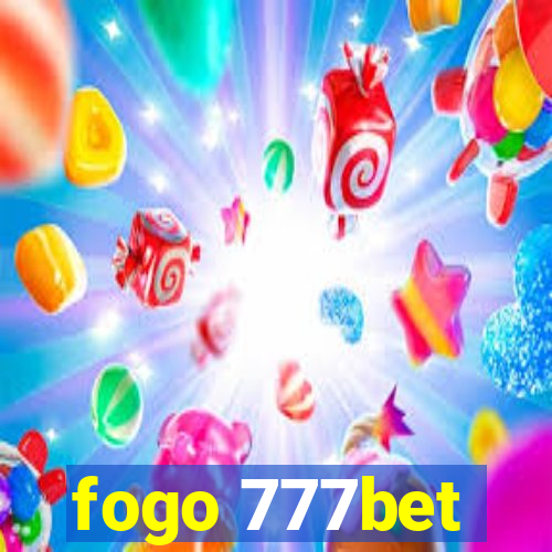 fogo 777bet